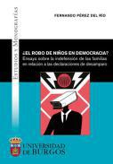 El robo de nios en democracia?