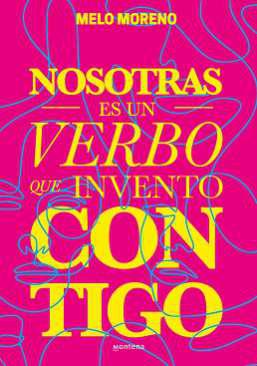 Nosotras es un verbo que invento contigo