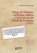 Diego de Mairena, escribano público y del Concejo de Alcalá de Guadaíra (1515)