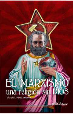 El marxismo,  una religin sin dios