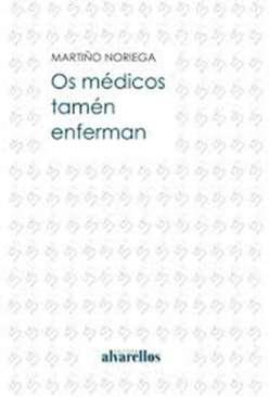 Os mdicos tamn enferman