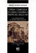Ópera y zarzuela en Gran Canaria a partir del siglo XIX
