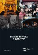 Ficcin televisiva y quality TV