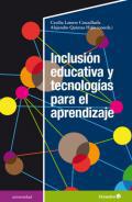 Inclusin educativa y tecnologas para el aprendizaje