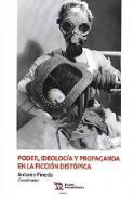 Poder, ideologa y propaganda en la ficcin distpica