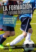 La formacin del futuro deportista