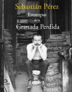 Estampas de la Granada perdida