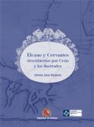 Elcano y Cervantes descubiertos por Cen y los ilustrados