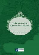 Coloquios sobre la guerra civil espaola