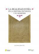 La realidad juda en la historia de Espaa y su dispora