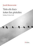 Tots els focs, totes les pistoles