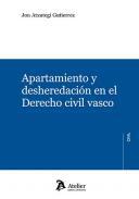 Apartamiento y desheredacin en el Derecho civil vasco