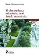 El planeamiento urbanstico en el Estado autonmico