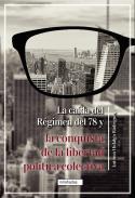 La caida del rgimen del 78 y la conquista de libertad poltica colectiva