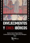 Envejecimiento y cines ibricos