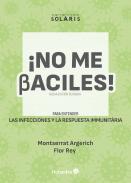 No me baciles!