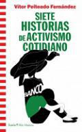 Siete historias de activismo cotidiano