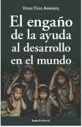 El Engao de la ayuda al desarrollo en el mundo