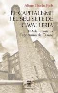 El capitalisme i el seu Set de Cavalleria
