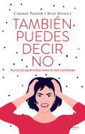 Tambin puedes decir no
