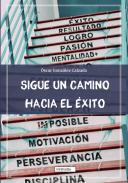 Sigue un camino hacia el xito