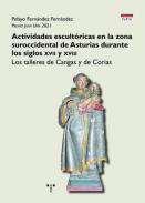 Actividades escultricas en la zona suroccidental de Asturias durante los siglos XVII y XVIII
