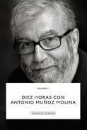 Diez horas con Antonio Muoz Molina