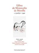 Llibre de Menescalia de Morella c. 1320/30-1340