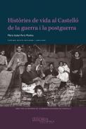 Histries de vida al Castell de la guerra i la postguerra