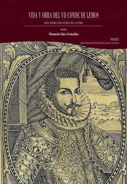 Vida y obra del VII conde de Lemos, don Pedro Fernndez de Castro, 1