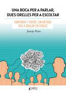 Una boca per a parlar, dues orelles per a escoltar