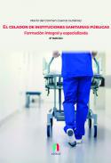 El celador de instituciones sanitarias públicas