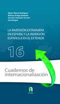 La inversión extranjera en España y la inversión española en el exterior