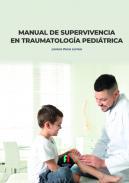 Manual de supervivencia en traumatologa peditrica