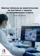 Nuevas técnicas de identificación de bacterias y hongos en microbiología clínica