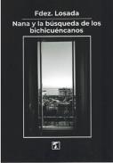 Nana y la bsqueda de los bichicuncanos