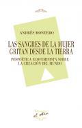 Las sangres de la mujer gritan desde la tierra