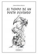 El tiempo de un poeta olvidado