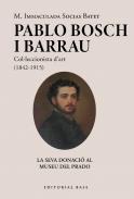 Pablo Bosch i Barrau, colleccionista d'art (1842-1915)