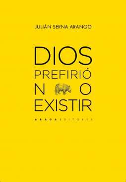 Dios prefiri no existir