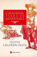 Catalunya, terra de bandolers