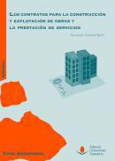 Los contratos para la construccin y explotacin de obras y la prestacin de servicios