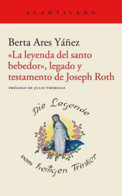 La leyenda del santo bebedor, legado y testamento de Joseph Roth