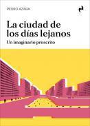 La ciudad de los das lejanos
