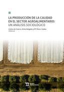 La produccin de la calidad en el sector agroalimentario