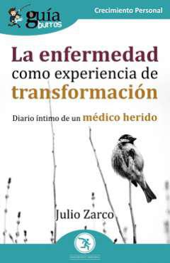 La enfermedad como experiencia de transformacin