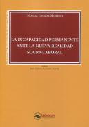 La incapacidad permanente ante la nueva realidad socio-laboral