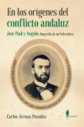 En los orgenes del conflicto andaluz