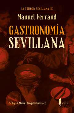 Gastronom&iacute;a sevillana