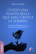 Cuido una planta bella que ama y busca la sombra